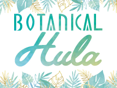 BOTANICAL HULA2023　ボタニカルフラ2023
