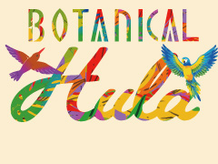 BOTANICAL HULA  ボタニカルフラ2026 ～ハワイアンな2日間〜